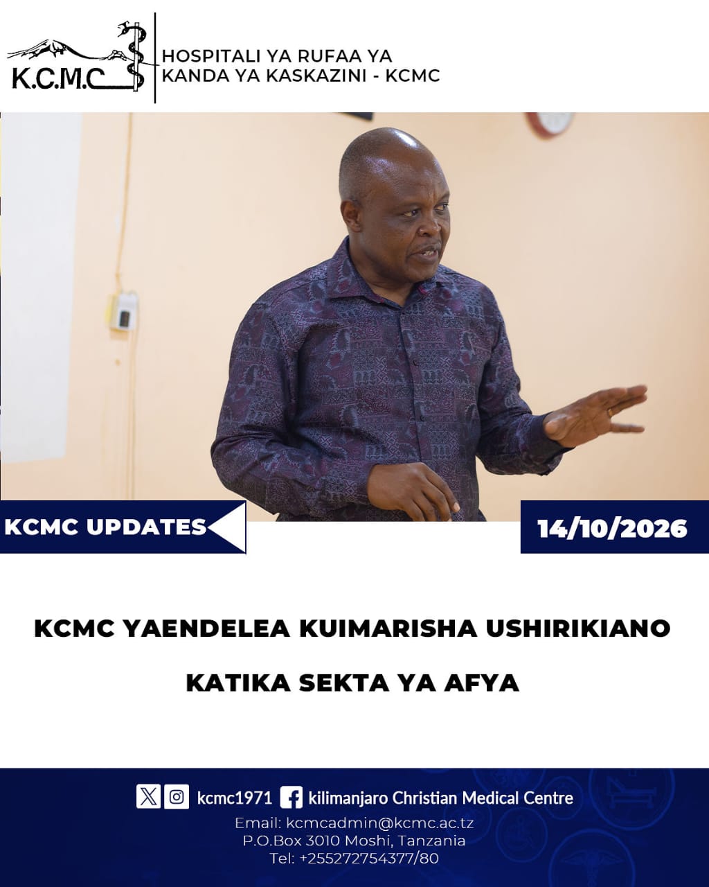 KCMC YAENDELEA KUIMARISHA USHIRIKIANO KATIKA SEKTA YA AFYA