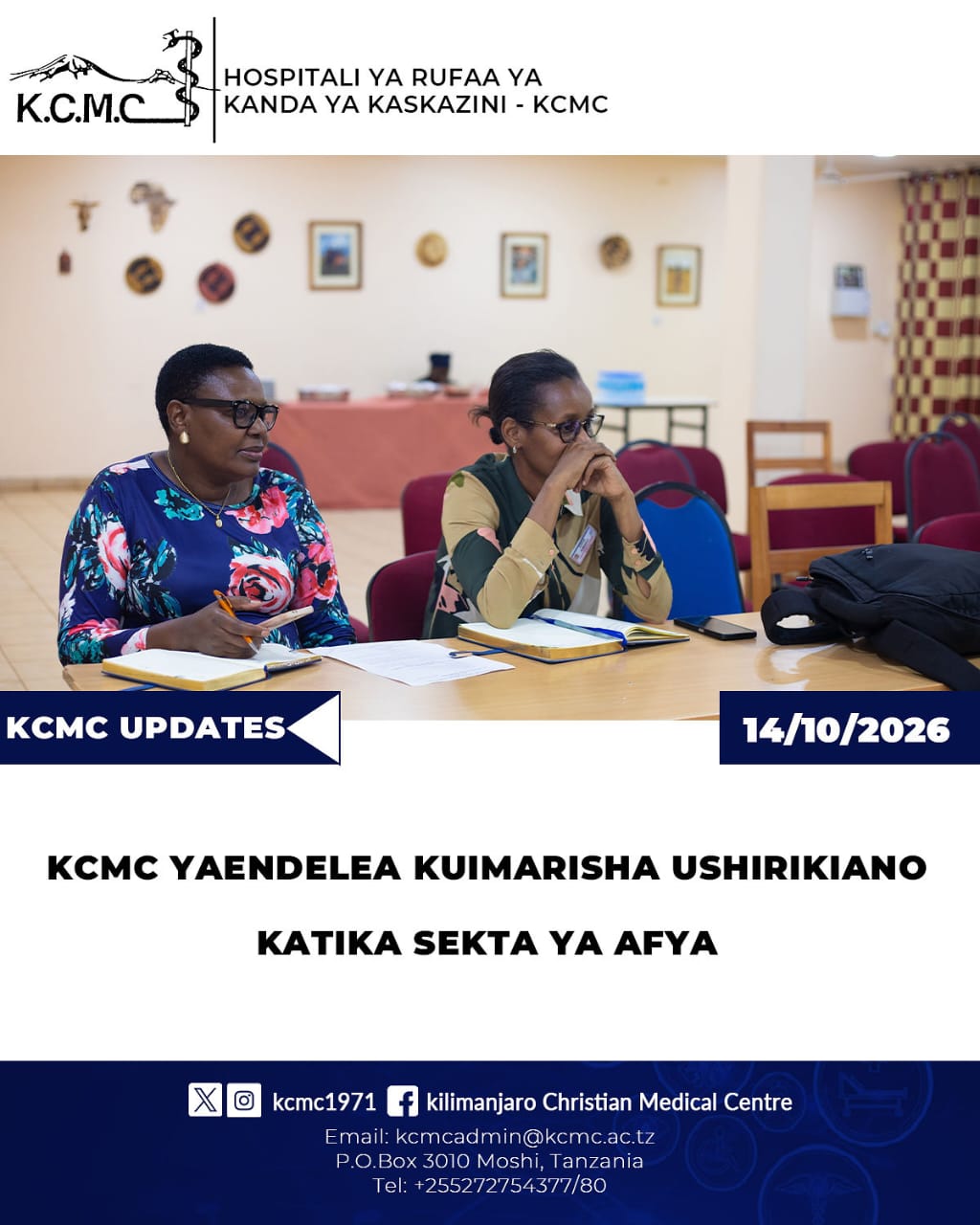 KCMC YAENDELEA KUIMARISHA USHIRIKIANO KATIKA SEKTA YA AFYA