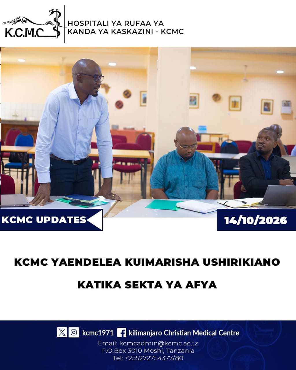 KCMC YAENDELEA KUIMARISHA USHIRIKIANO KATIKA SEKTA YA AFYA