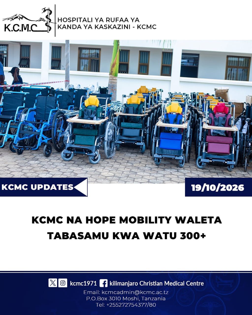 KCMC NA HOPE MOBILITY WALETA TABASAMU KWA WATU 300+