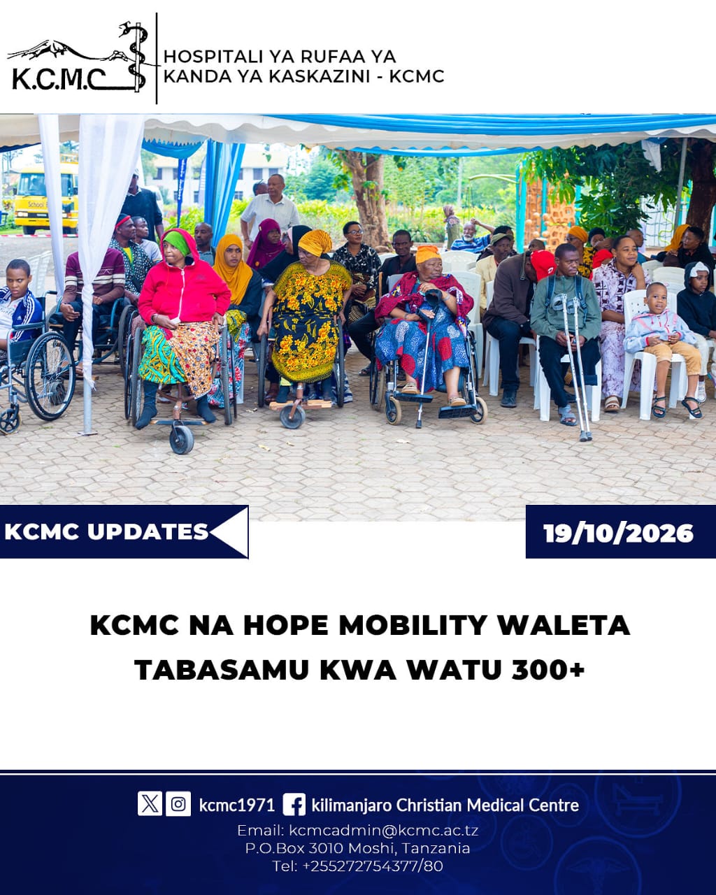 KCMC NA HOPE MOBILITY WALETA TABASAMU KWA WATU 300+