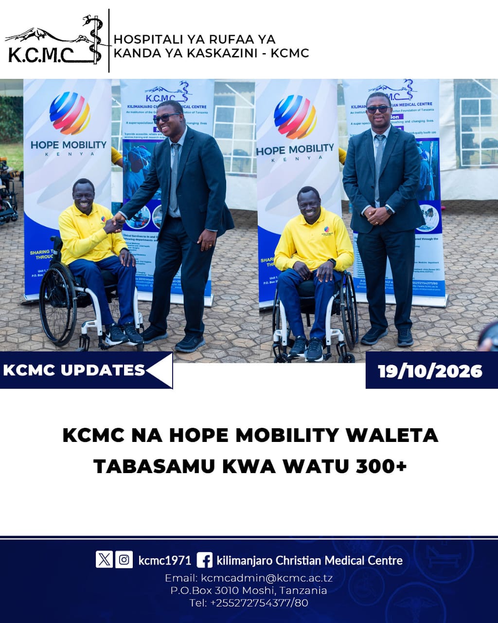 KCMC NA HOPE MOBILITY WALETA TABASAMU KWA WATU 300+